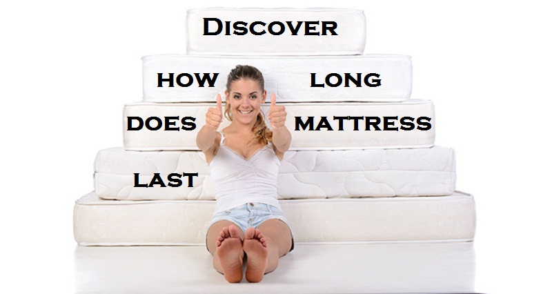 Discover how long does a mattress last