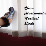 How to clean blinds: Horizontal and vertical blinds cleaning tricks